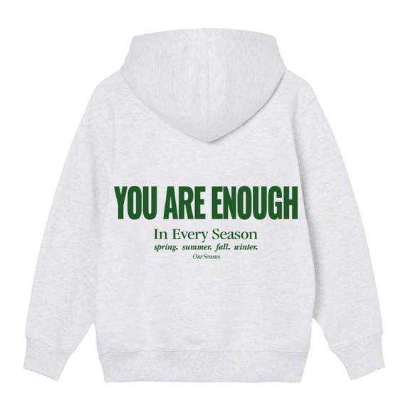 Ourseasns “You Are Enough in Every Season” Gray Hoodie - Picture 3 of 7